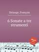 6 Sonate a tre strumenti, 