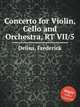 Concerto for Violin, Cello and Orchestra, RT VII/5, Delius, Frederick 