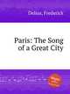 Paris: The Song of a Great City, Delius, Frederick 