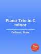 Piano Trio in C minor, Delmas, Marc 