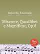 Miserere, Quodlibet e Magnificat, Op.8, Delucchi, Emanuele 