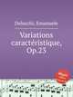 Variations caractristique, Op.23, Delucchi, Emanuele 
