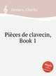 Pices de clavecin, Book 1, Demars, Charles 