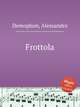 Frottola, Demophon, Alessandro 
