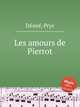 Les amours de Pierrot, 