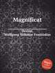 Magnificat, Devine, Wolfgang Volkmar Franziskus 
