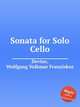 Sonata for Solo Cello, Devine, Wolfgang Volkmar Franziskus 