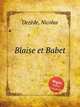 Blaise et Babet, 