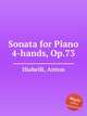 Sonata for Piano 4-hands, Op.73, Diabelli, Anton 