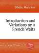 Introduction and Variations on a French Waltz, Dibdin, Mary Ann 