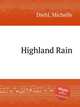Highland Rain, Diehl, Michelle 