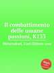 Il combattimento delle umane passioni, K133, Dittersdorf, Carl Ditters von 
