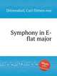 Symphony in E-flat major, Dittersdorf, Carl Ditters von 