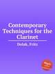 Contemporary Techniques for the Clarinet, Dolak, Fritz 