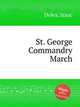 St. George Commandry March, Doles, Isaac 
