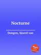 Nocturne, Dongen, Sjoerd van 