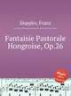 Fantaisie Pastorale Hongroise, Op.26, Doppler, Franz 