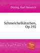 Schmeichelktzchen, Op.192, 