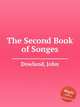 The Second Book of Songes, Dowland, John 