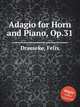 Adagio for Horn and Piano, Op.31, Draeseke, Felix 