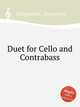 Duet for Cello and Contrabass, Dragonetti, Domenico 