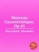 Morceau Caractristique, Op.45, Dreyschock, Alexander 