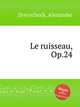 Le ruisseau, Op.24, Dreyschock, Alexander 