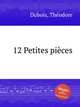 12 Petites pices, 