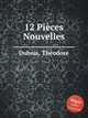 12 Pices Nouvelles, 