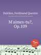 M`aimes-tu?, Op.109, Dulcken, Ferdinand Quentin 