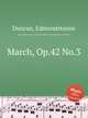 March, Op.42 No.3, Duncan, Edmondstoune 