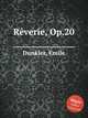Rverie, Op.20, Dunkler, Emile 
