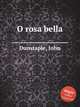 O rosa bella, Dunstaple, John 