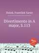 Divertimento in A major, S.113, 
