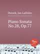 Piano Sonata No.28, Op.77, Dussek, Jan Ladislav 