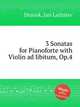 3 Sonatas for Pianoforte with Violin ad libitum, Op.4, Dussek, Jan Ladislav 