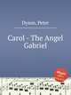Carol - The Angel Gabriel, Dyson, Peter 