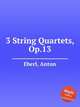 3 String Quartets, Op.13, Eberl, Anton 