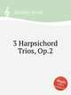3 Harpsichord Trios, Op.2, Eichner, Ernst 