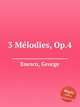 3 Mlodies, Op.4, Enescu, George 