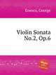 Violin Sonata No.2, Op.6, Enescu, George 