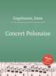 Concert Polonaise, Engelmann, Hans 