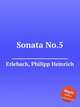 Sonata No.5, Erlebach, Philipp Heinrich 
