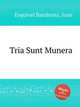 Tria Sunt Munera, Esquivel Barahona, Juan 