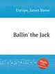 Ballin` the Jack, Europe, James Reese 