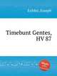 Timebunt Gentes, HV 87, Eybler, Joseph 