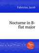 Nocturne in B-flat major, Fabricius, Jacob 
