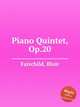 Piano Quintet, Op.20, Fairchild, Blair 