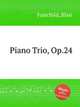 Piano Trio, Op.24, Fairchild, Blair 