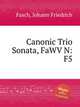 Canonic Trio Sonata, FaWV N:F5, Fasch, Johann Friedrich 
